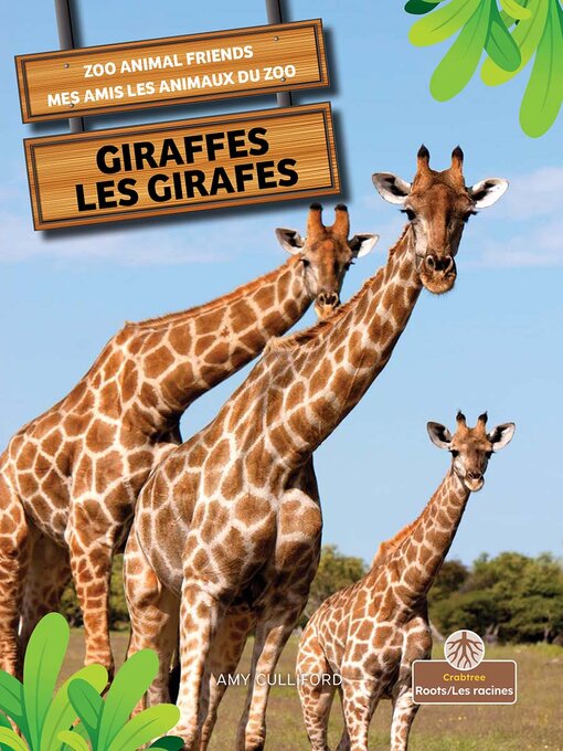 Title details for Giraffes / Les girafes by Amy Culliford - Available
